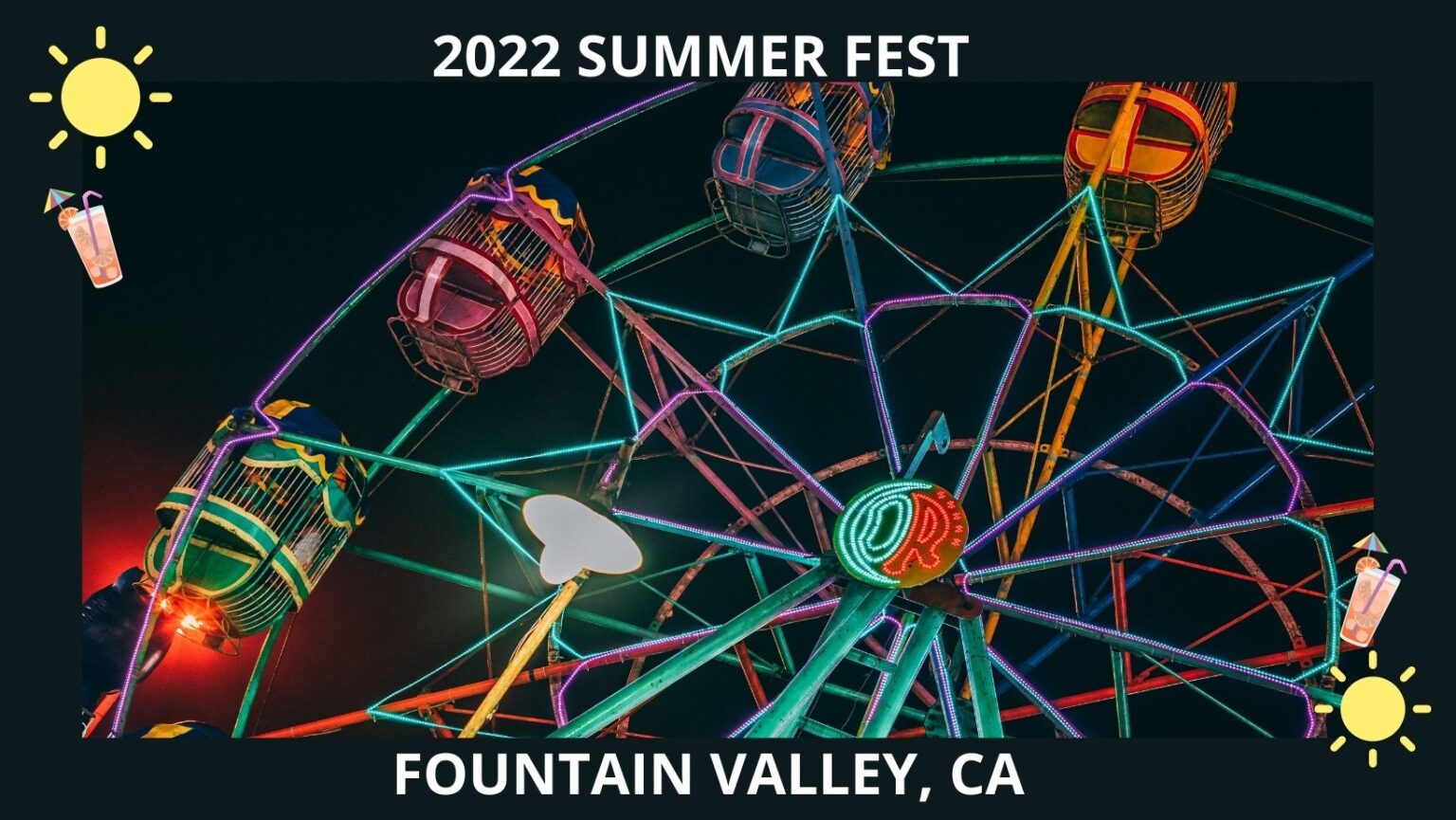 2022 Fountain Valley Summerfest Fireworks, Carnival Rides, Live Music