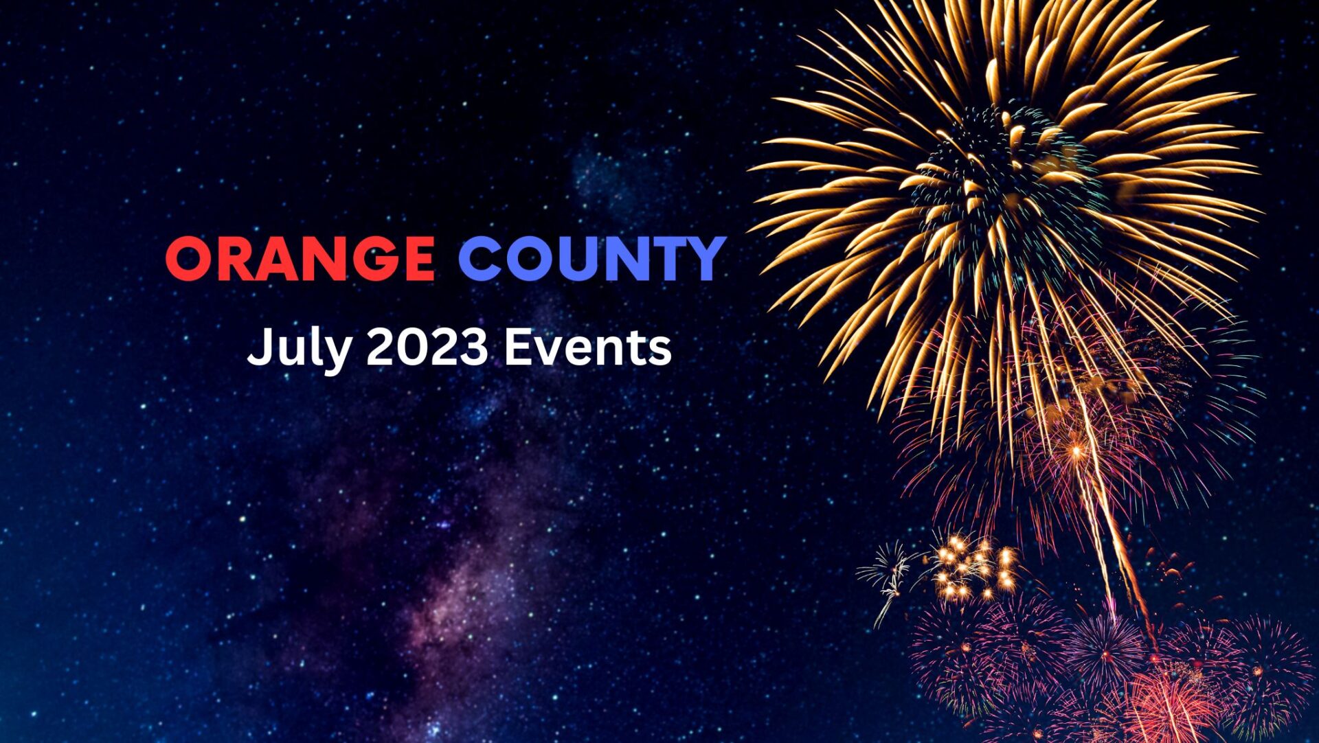 SNAP TASTE Colors of Independence Orange County’s 2023 Diverse July